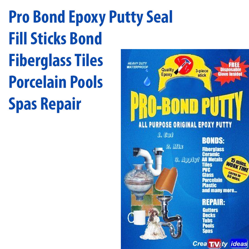 Pro Bond Epoxy Putty – Strong Adhesive for All Your Repair Needs