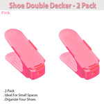 Shoe Double Decker - Efficient Space-Saving Organizer- Pink - 2 Pack